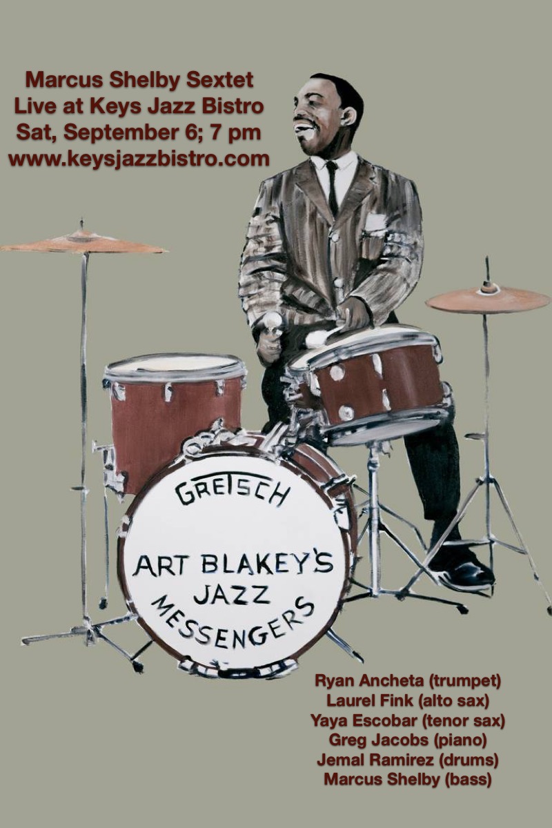 Marcus Shelby Sextet: “Shelby Does Blakey”